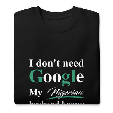 Nigerian Funny Husband Premium Sweatshirt