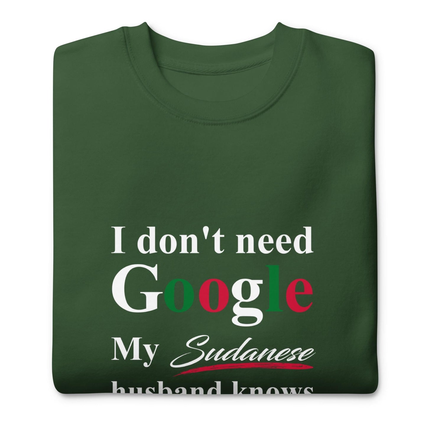 Sudanese Funny Husband Premium Sweatshirt