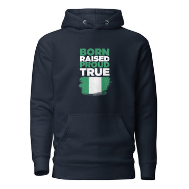 Heavy Blend Born Raised Proud True- Nigerian Hoodie, African Hoodie, Black hoodie, Red African Hoodie, Grey Hoodie