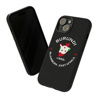 Burundi Phone Case