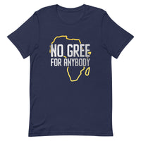 No Gree For Anybody Unisex Premium Tshirt, Nigerian Tshirt, Nigeria Sweatshirt, African Sweaters, African Tshirt, African Hoodie