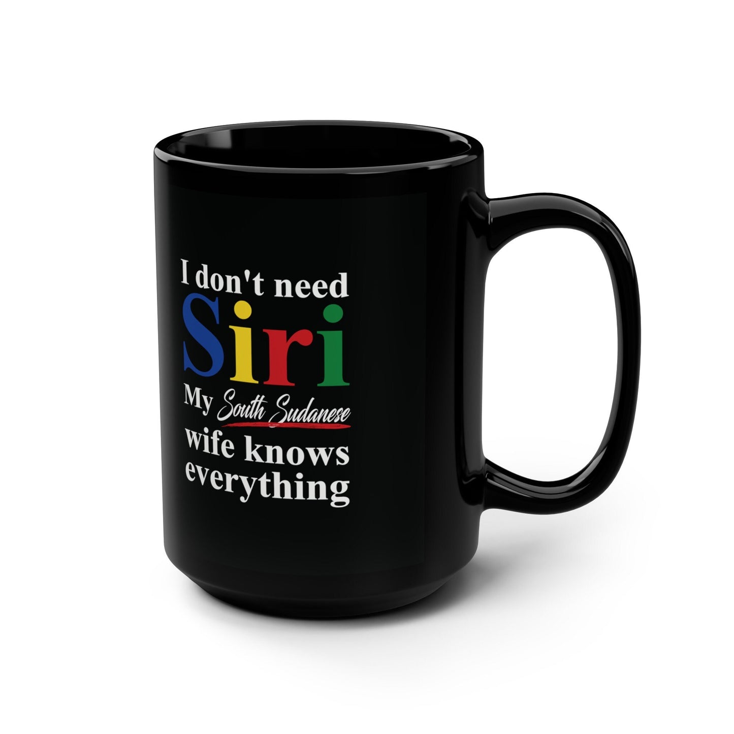 South Sudanese Funny Wife Mug