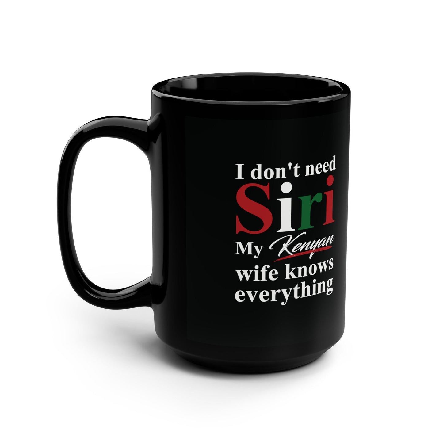 Kenyan Funny Wife Mug