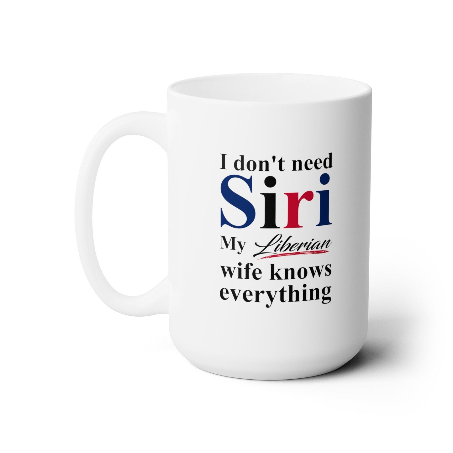 Liberian Funny Wife Mug