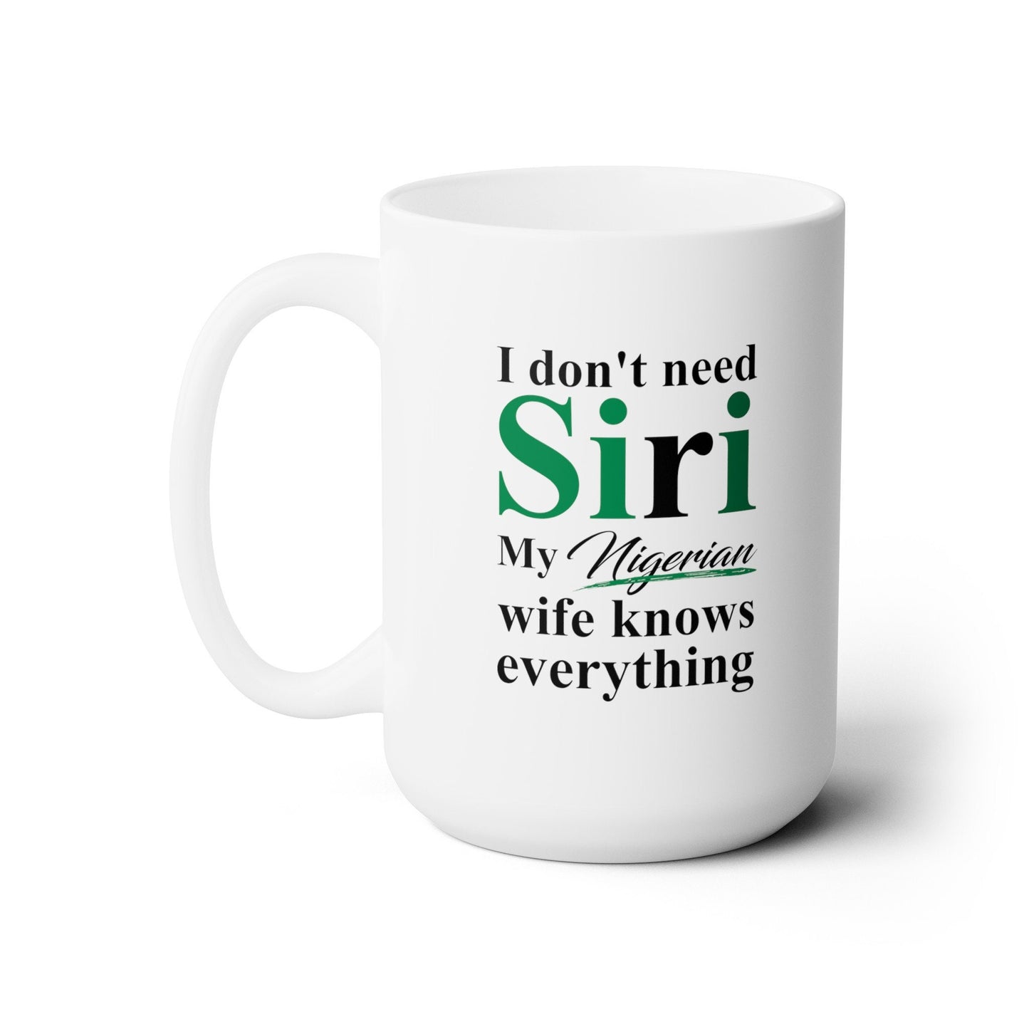 Nigerian Funny Wife Mug