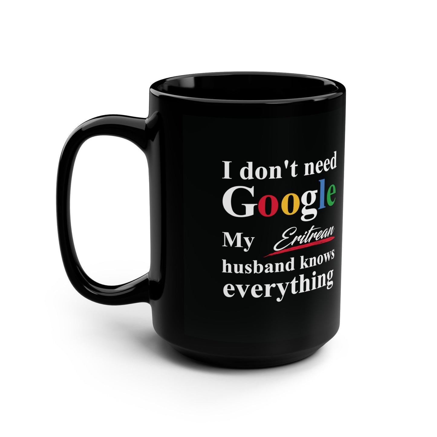 Eritrean Funny Black Mug, 15oz