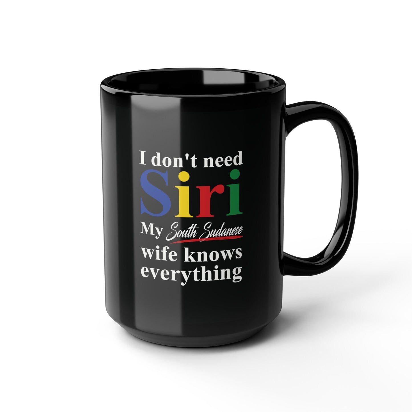 South Sudanese Funny Wife Mug