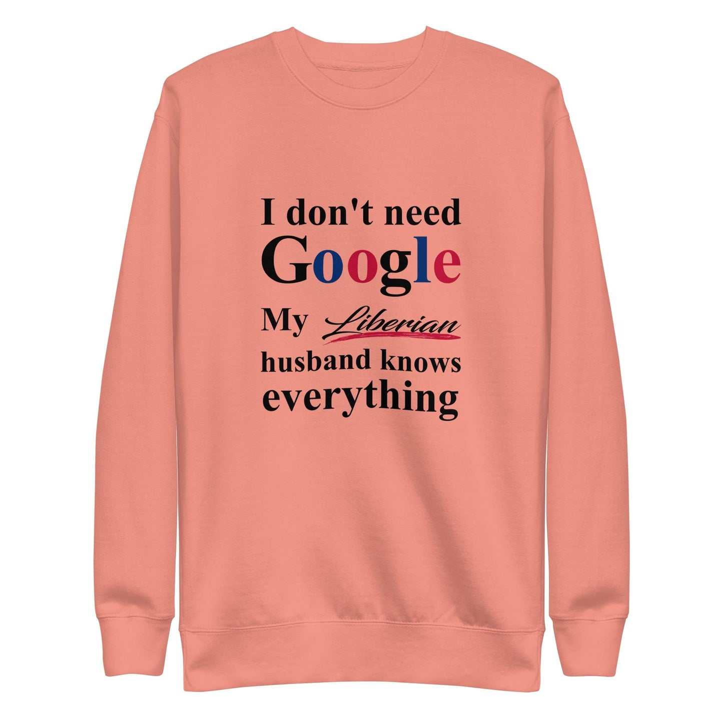 Liberian Funny Husband Premium Sweatshirt