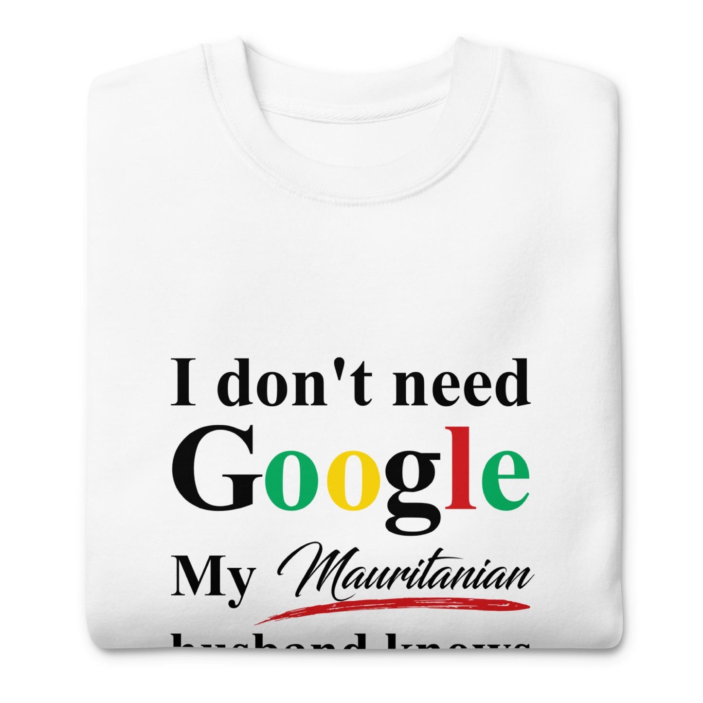 Mauritanian Funny Husband Premium Sweatshirt