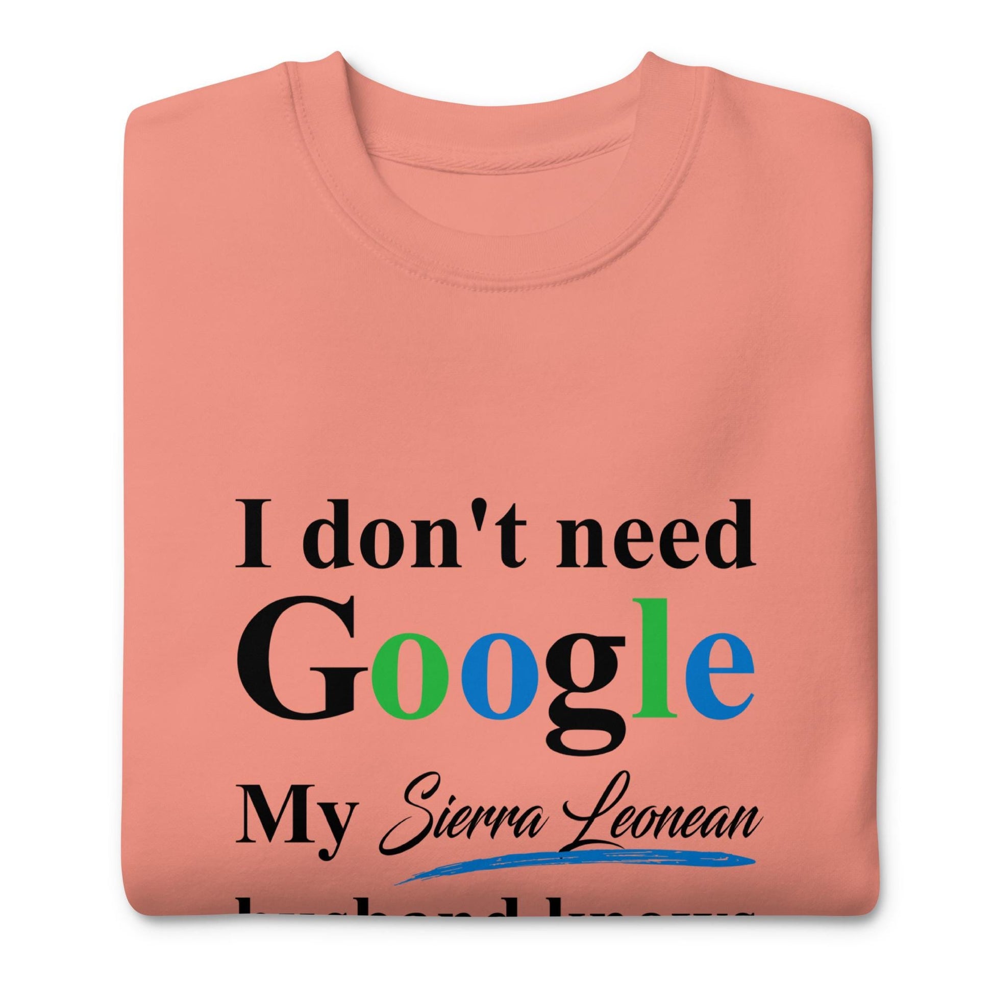 Sierra Leone Funny Husband Premium Sweatshirt