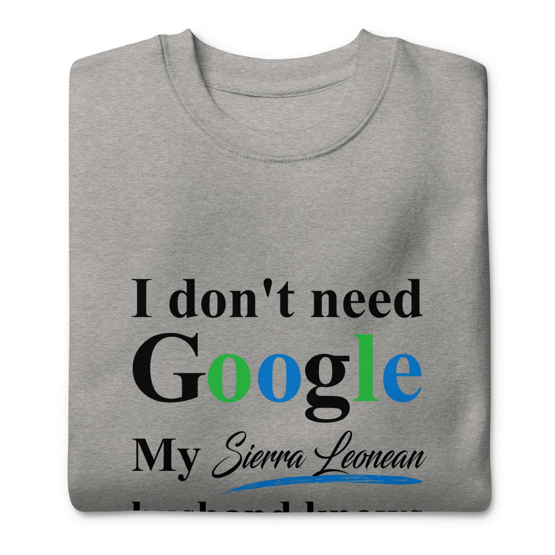 Sierra Leone Funny Husband Premium Sweatshirt