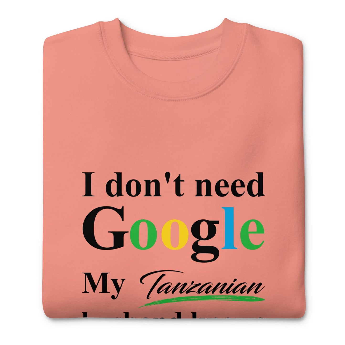 Tanzanian Funny Husband Premium Sweatshirt