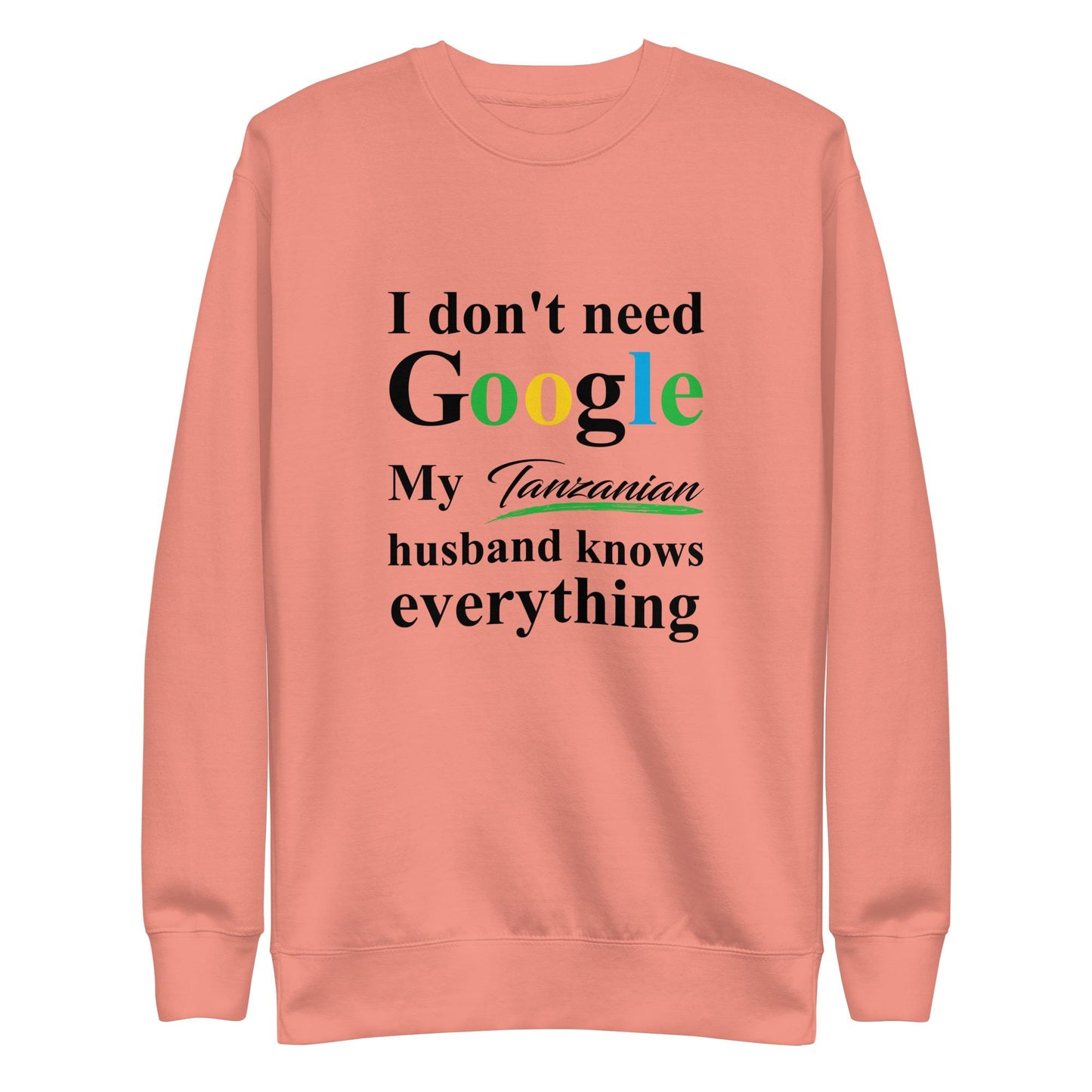 Tanzanian Funny Husband Premium Sweatshirt