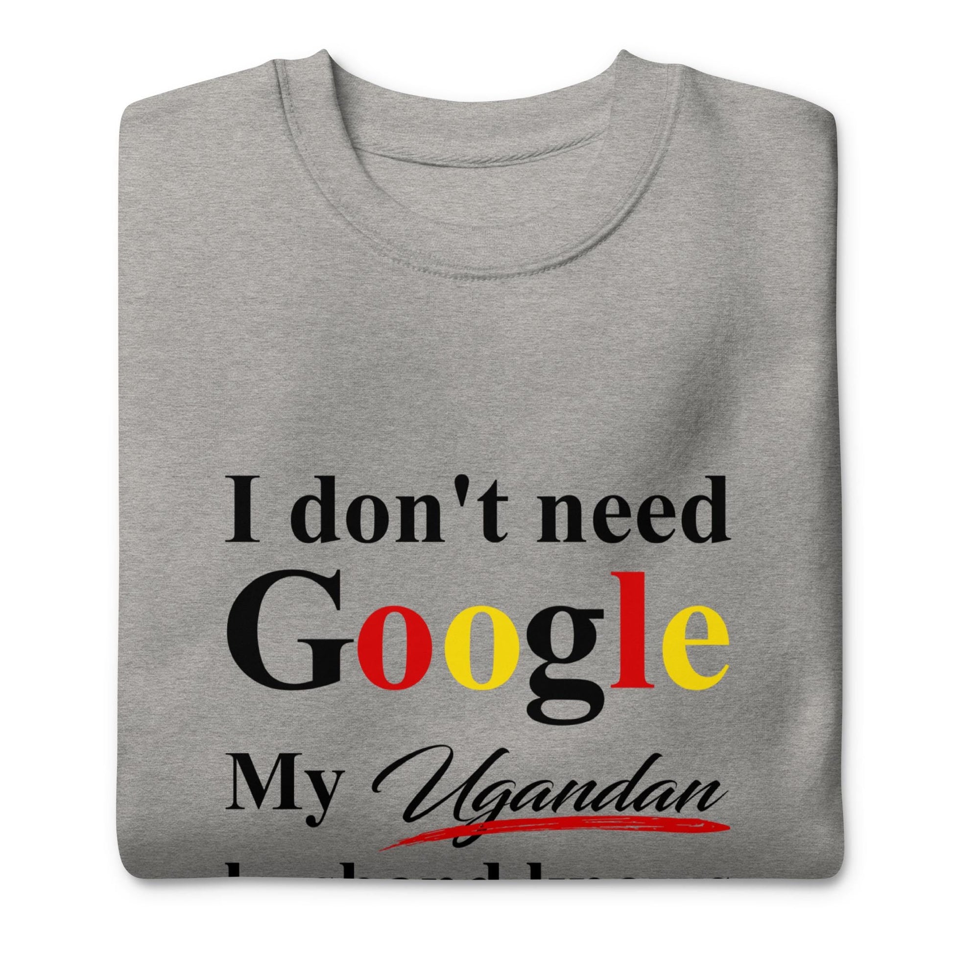 Ugandan Funny Husband Premium Sweatshirt