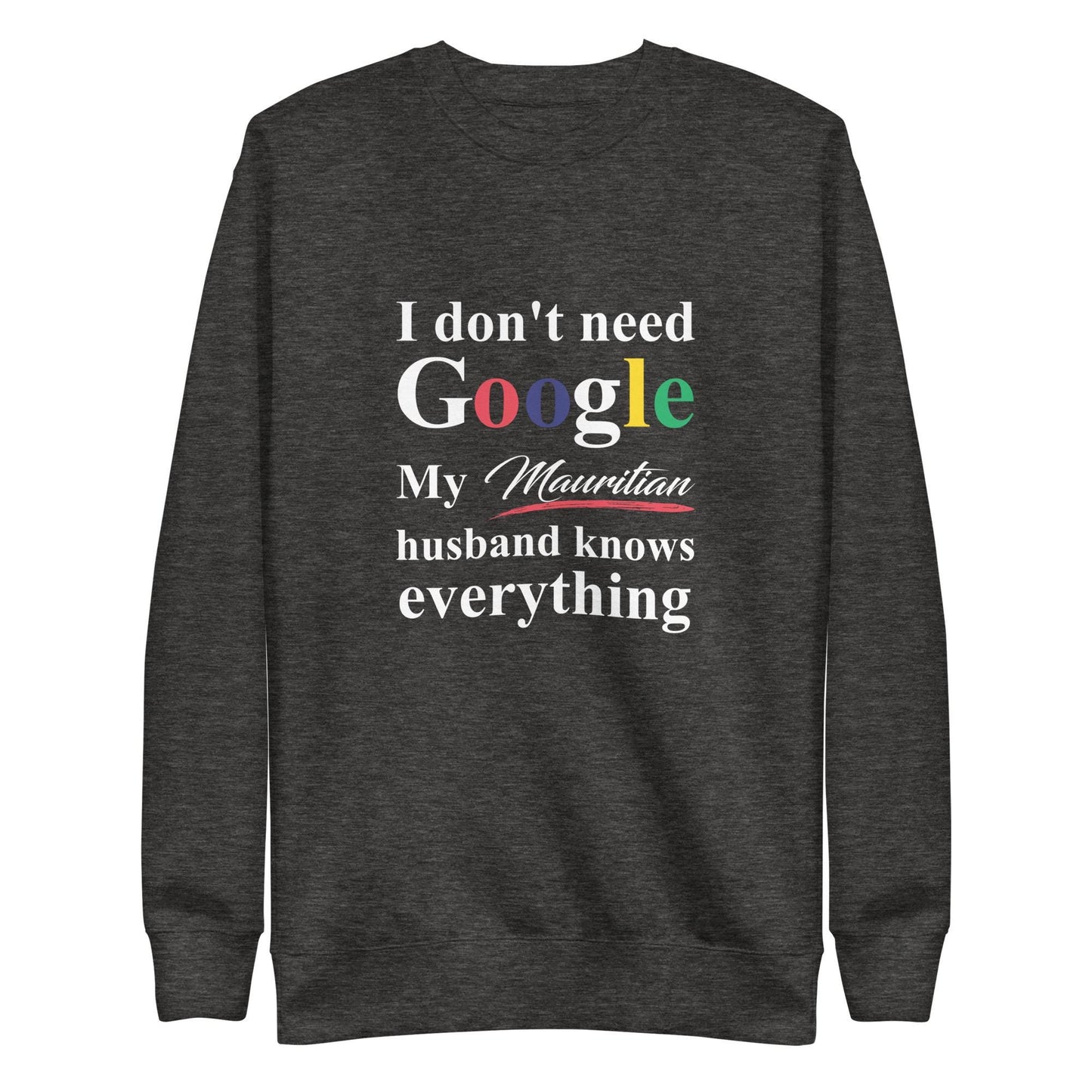 Mauritian Funny Husband Premium Sweatshirt