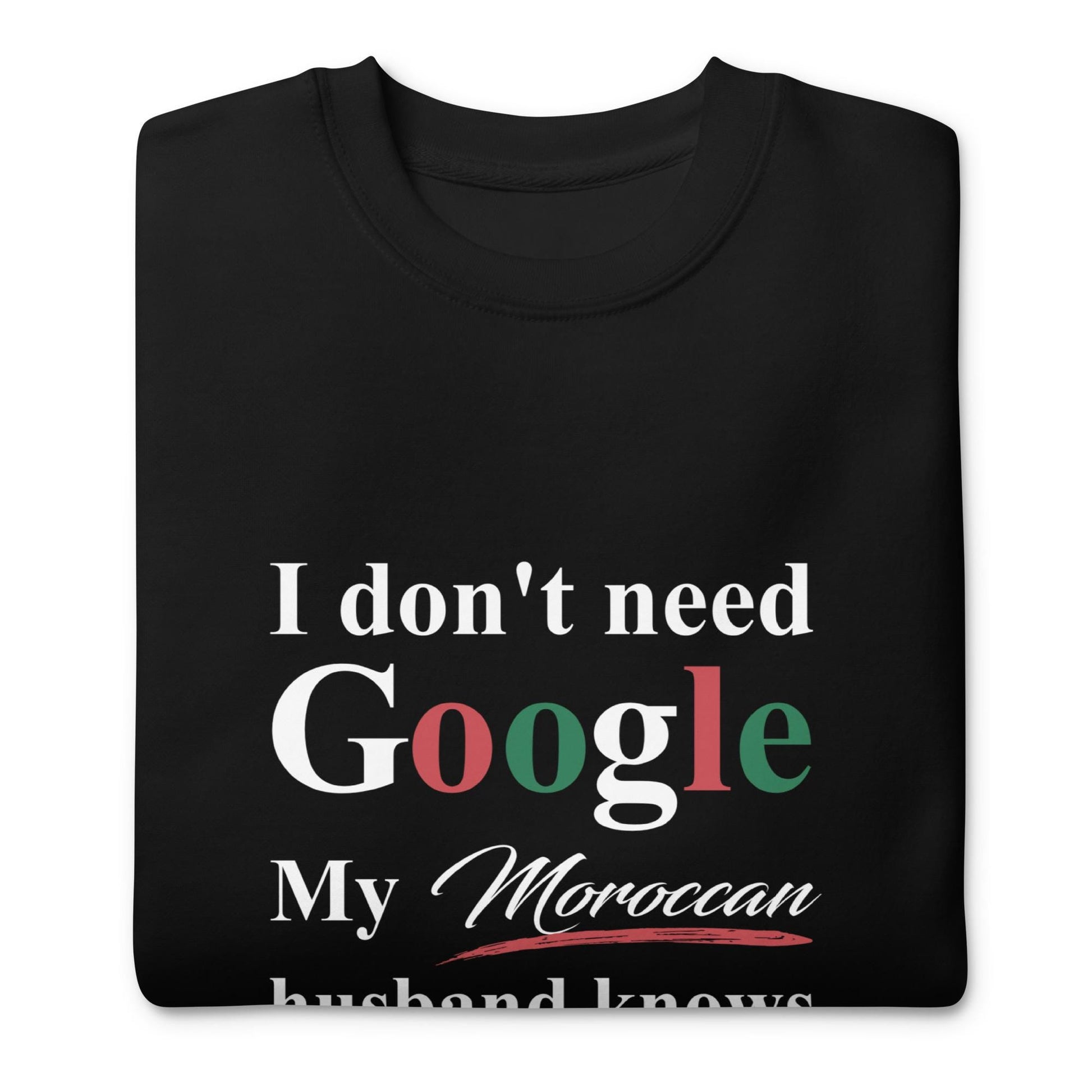 Moroccan Funny Husband Premium Sweatshirt