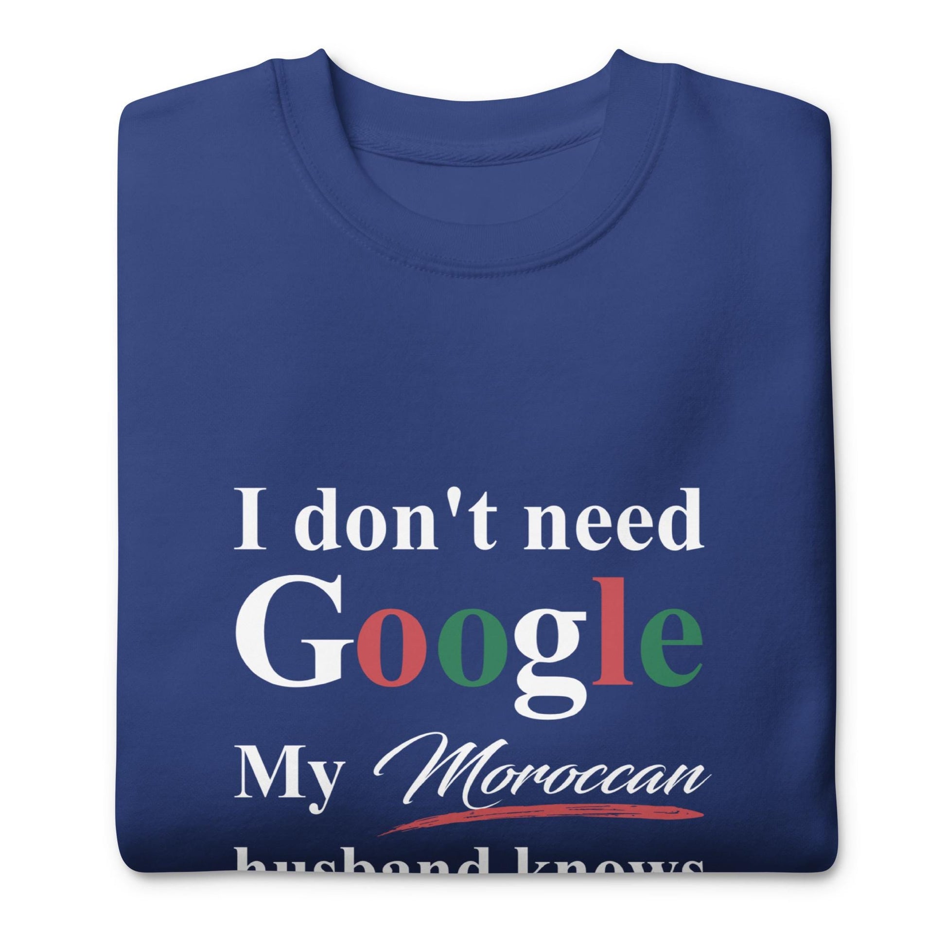 Moroccan Funny Husband Premium Sweatshirt