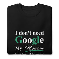 Nigerian Funny Husband Premium Sweatshirt
