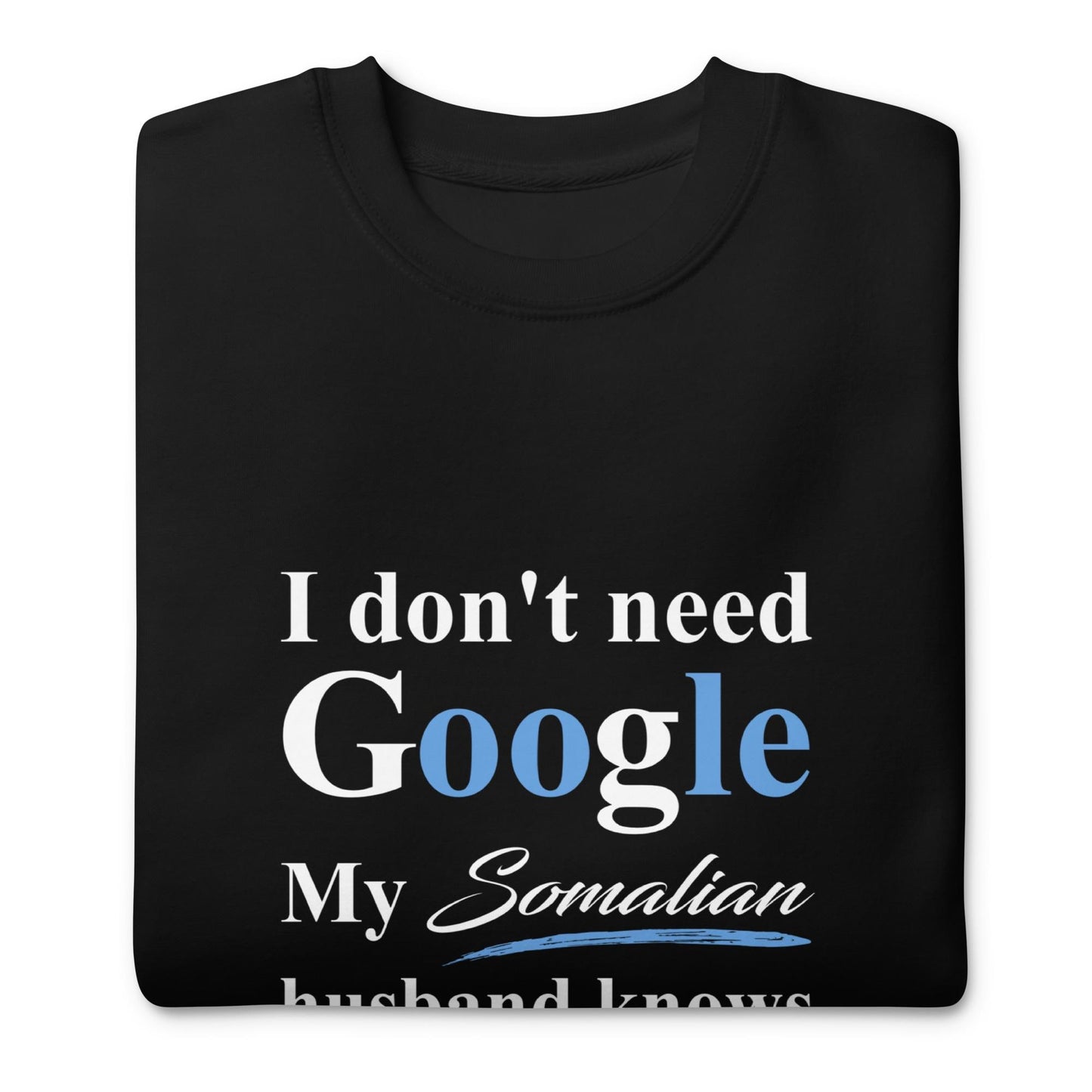 Somalia Funny Husband Premium Sweatshirt