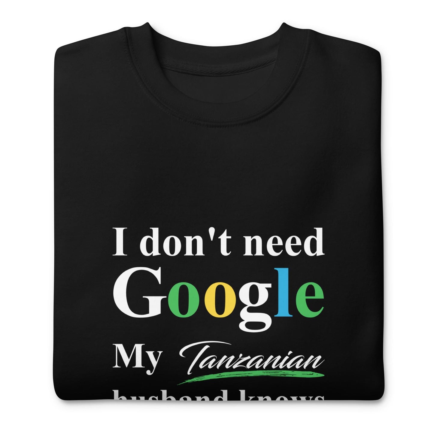 Tanzanian Funny Husband Premium Sweatshirt