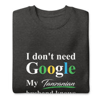 Tanzanian Funny Husband Premium Sweatshirt