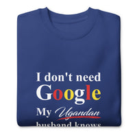 Ugandan Funny Husband Premium Sweatshirt