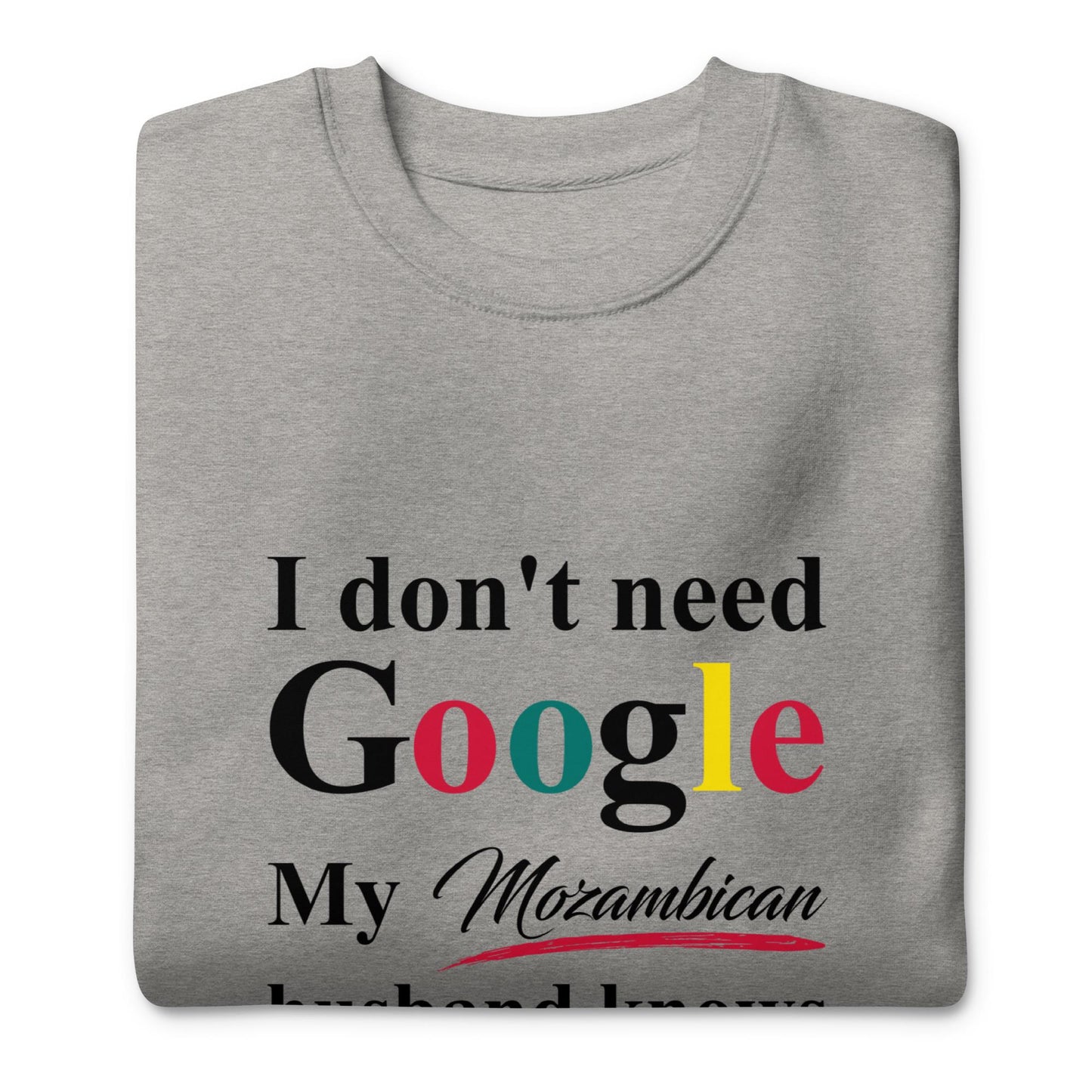 Mozambican Funny Husband Premium Sweatshirt