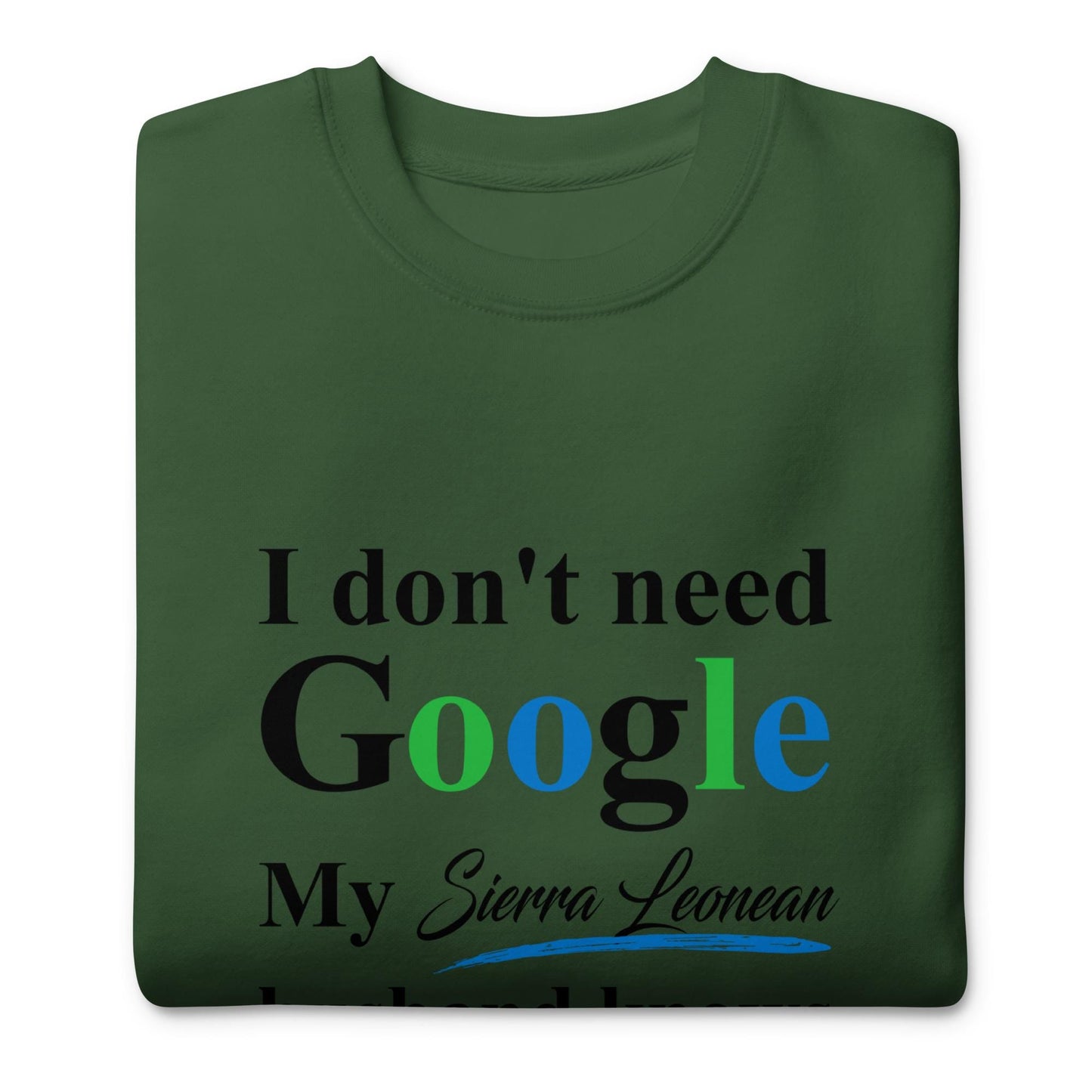 Sierra Leone Funny Husband Premium Sweatshirt