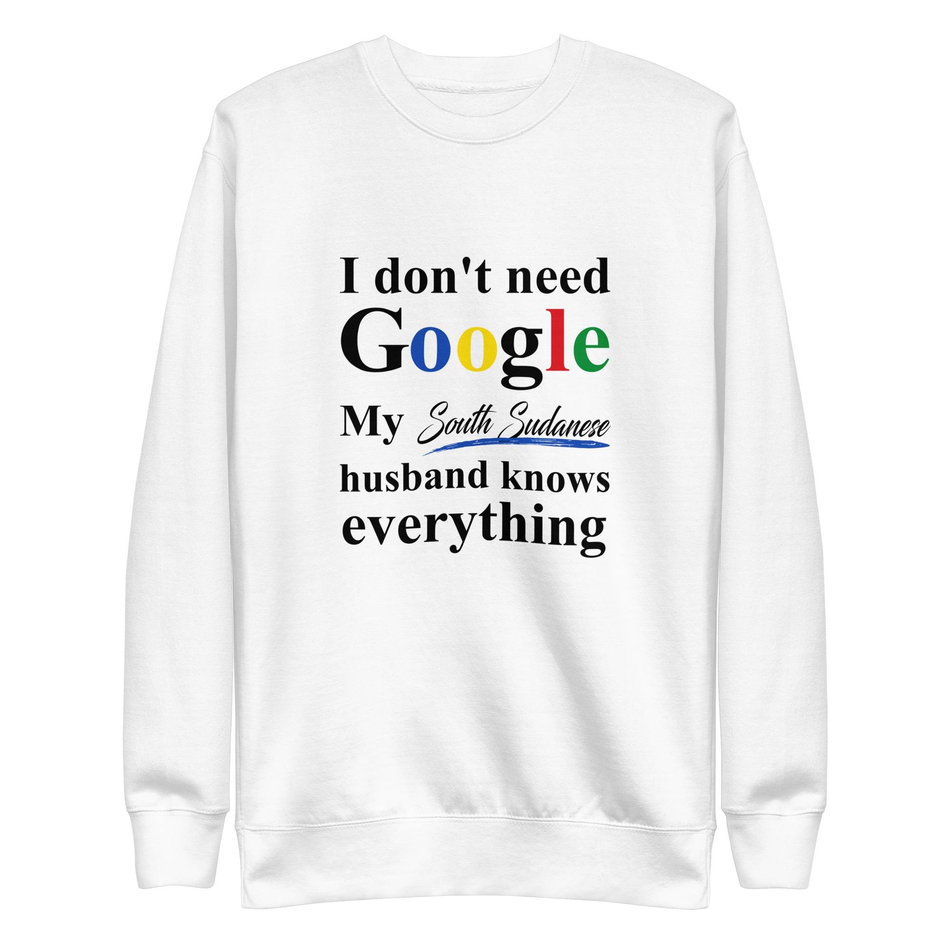 South Sudanese Funny Husband Premium Sweatshirt