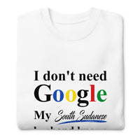 South Sudanese Funny Husband Premium Sweatshirt