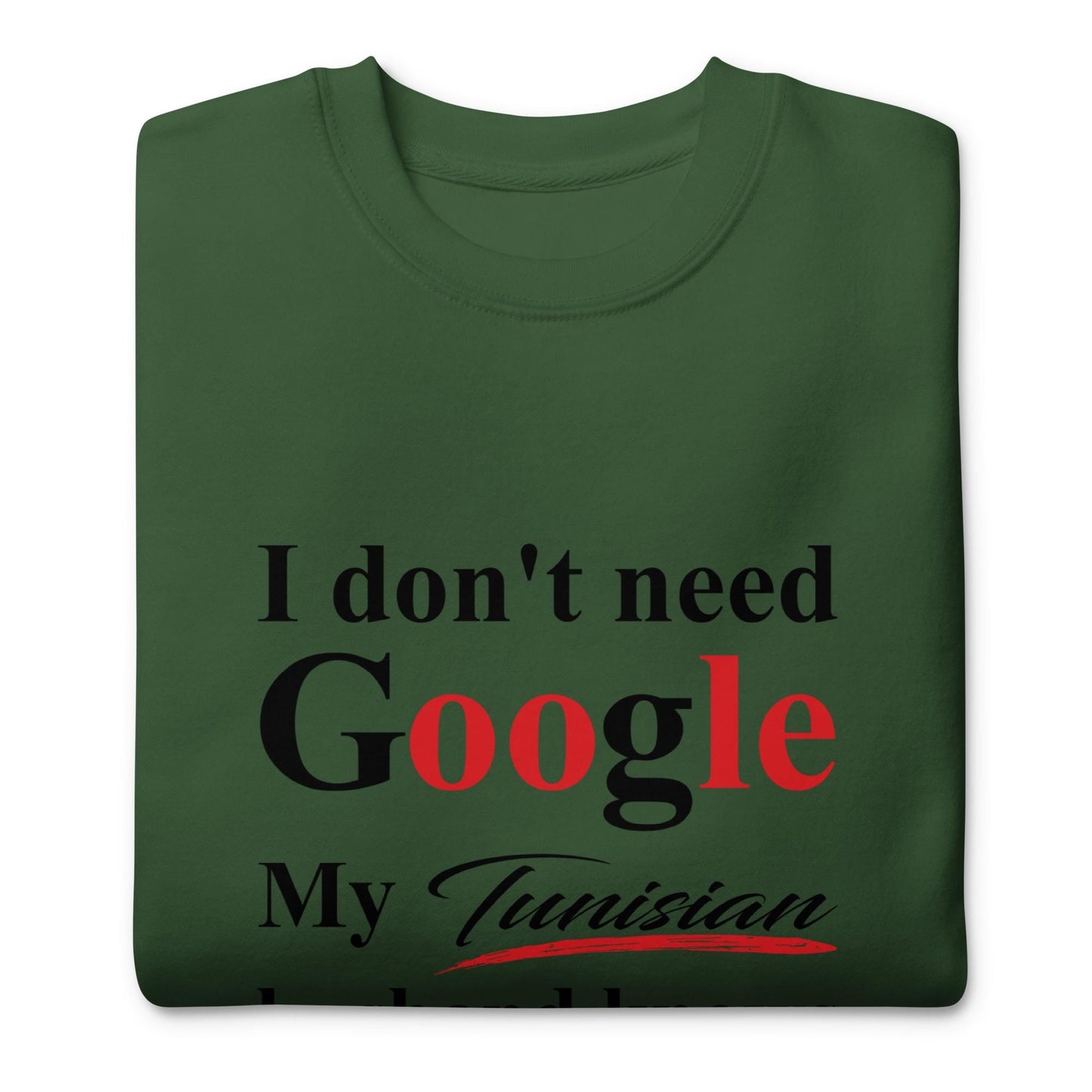 Tunisian Funny Husband Premium Sweatshirt