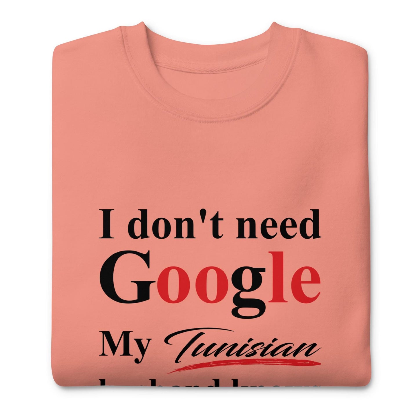 Tunisian Funny Husband Premium Sweatshirt