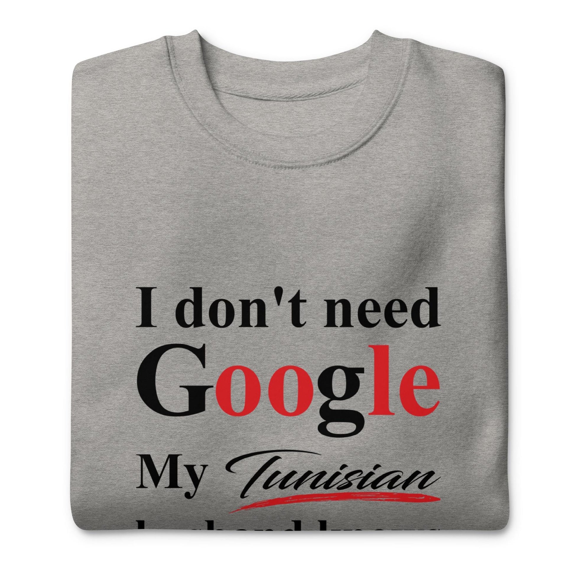 Tunisian Funny Husband Premium Sweatshirt