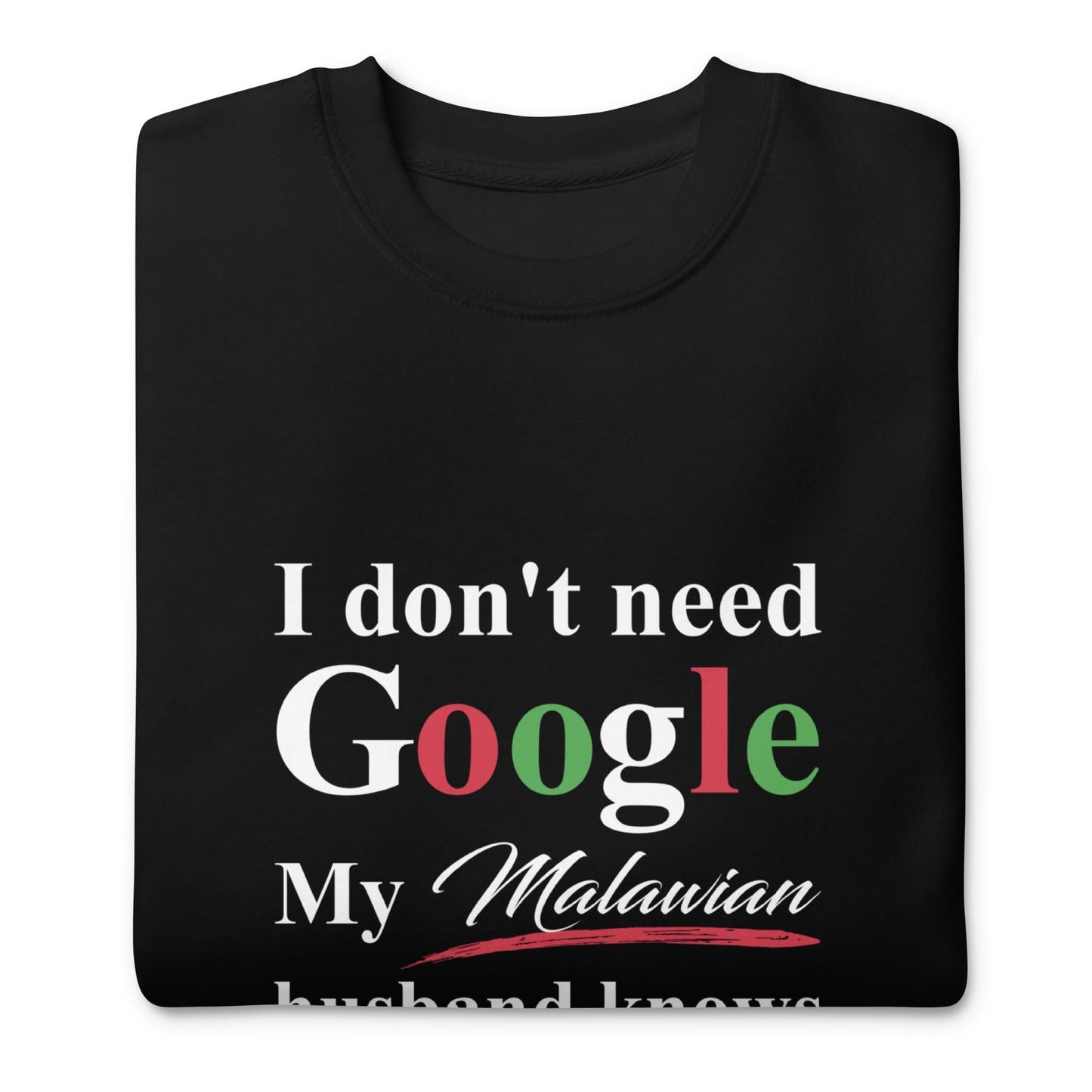 Malawian Funny Husband Premium Sweatshirt